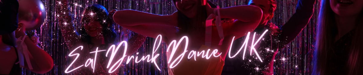 Eat Drink Dance UK